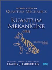 Kuantum Mekaniğine Giriş-Introduction to Quantum Mechanics