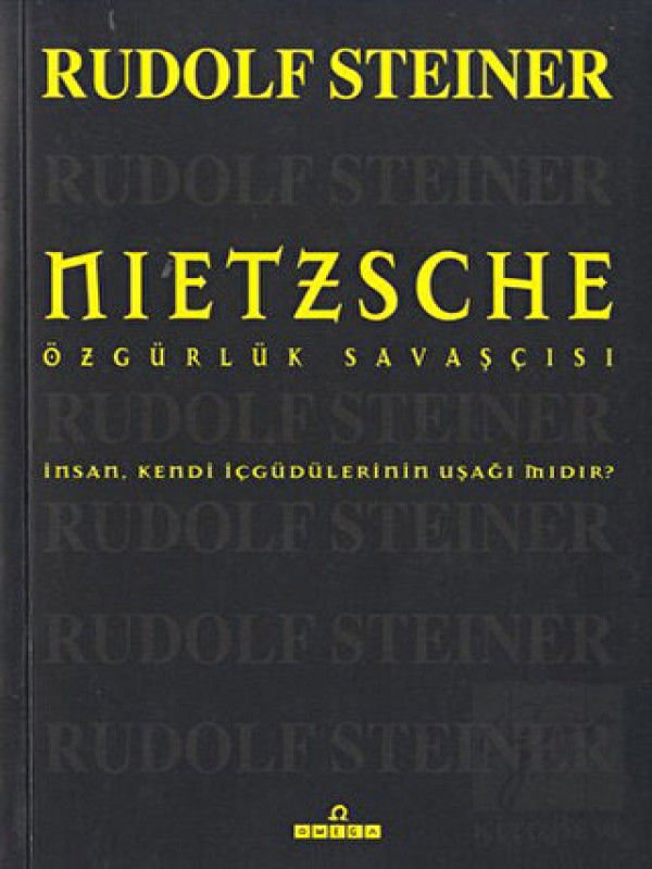 Nietzsche Özgürlük Savaşçısı