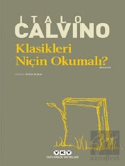 Klasikleri Niçin Okumalı?