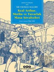 Kral Arthur, Merlin ve Yuvarlak Masa Şövalyeleri