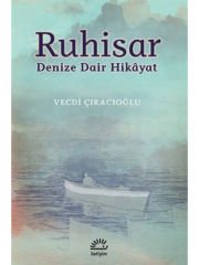 Ruhisar: Denize Dair Hikayat