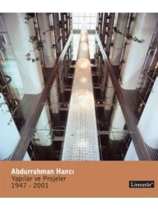 Abdurrahman Hancı Yapılar, Projeler 1945-2000