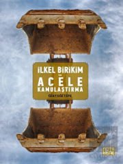 İlkel Birikim ve Acele Kamulaştırma