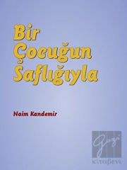 Bir Çocuğun Saflığıyla