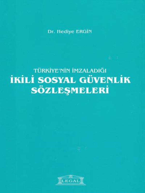 Türkiye’nin İmzaladığı İkili Sosyal Güvenlik Sözleşmeleri