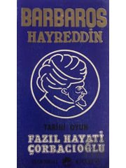 Barbaros Hayreddin - Tarihi Oyun