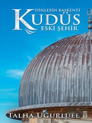 Kudüs 2 - Eski Şehir