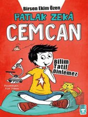 Patlak Zeka Cemcan - Bilim Tatil Dinlemez