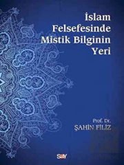 İslam Felsefesinde Mistik Bilginin Yeri