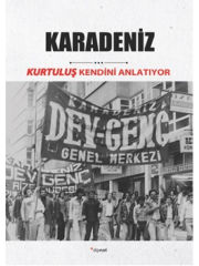 Kurtuluş Kendini Anlatıyor 7: Karadeniz