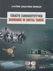 Türkiye Cumhuriyeti'nin Ekonomik ve Sosyal Tarihi Cilt: 2
