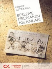 Besleme Medyanın Aslanları