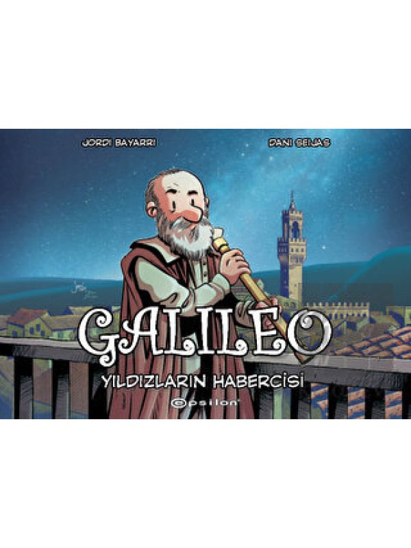 Galileo: Yıldızların Habercisi