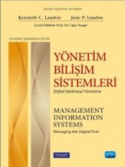 YÖNETİM BİLİŞİM SİSTEMLERİ - Dijital İşletmeyi Yönetme / Management Information Systems - Managing the Digital Firm