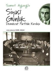 Siyasi Günlük / Demokrat Parti'nin Kuruluşu