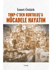 THKP-C'den Kurtuluş'a Mücadele Hayatım