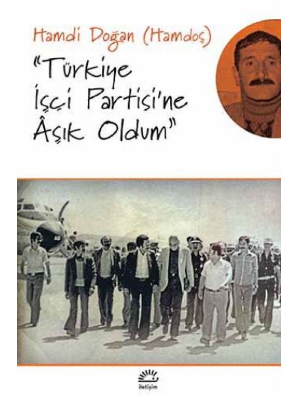Türkiye İşçi Partisi'ne Aşık Oldum