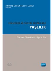 Felsefede ve Sosyal Bilimlerde Yaşlılık