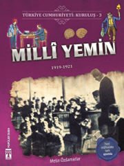 Türkiye Cumhuriyeti: Kuruluş 3 - Milli Yemin