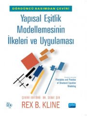 YAPISAL EŞİTLİK MODELLEMESİNİN İLKELERİ VE UYGULAMASI - Principles and Practice of Structural Equation Modeling