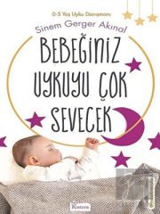 Bebeğiniz Uykuyu Çok Sevecek