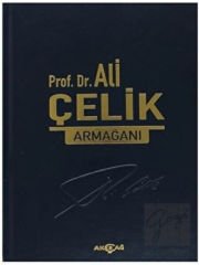 Prof. Dr. Ali Çelik Armağanı