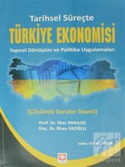 Tarihsel Süreçte Türkiye Ekonomisi İlker Parasız