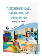 Türkiye’de Engelli İstihdamı ve Bir Araştırma