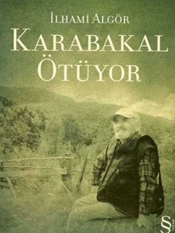 Karabakal Ötüyor