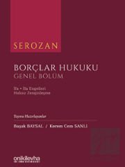 Serozan Borçlar Hukuku - Genel Bölüm