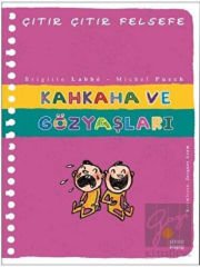 Kahkaha ve Gözyaşları - Çıtır Çıtır Felsefe 32