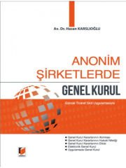 Anonim Şirketlerde Genel Kurul - Hasan Karslıoğlu