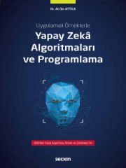 Uygulamalı ÖrneklerleYapay Zekâ Algoritmaları ve Programlama