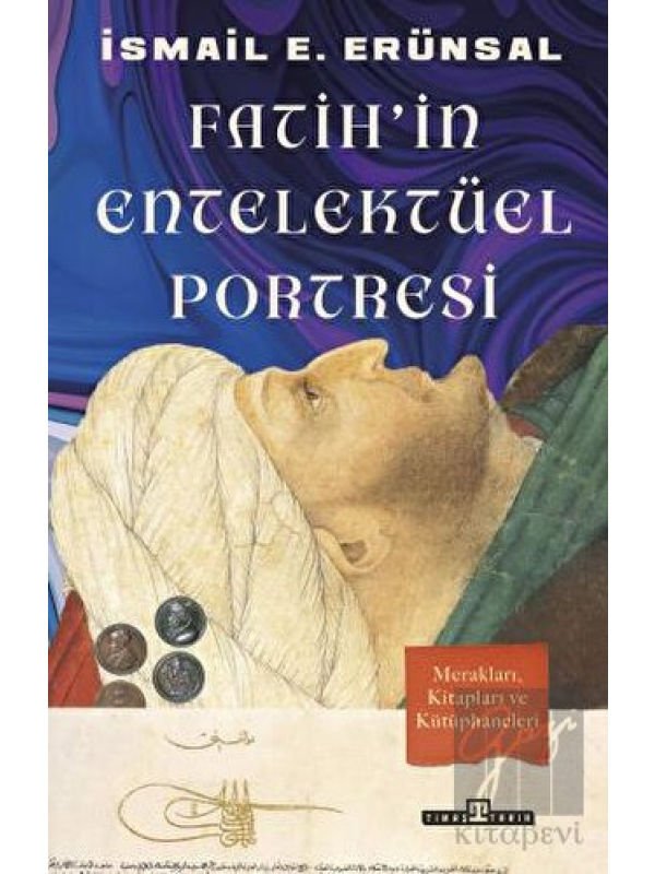 Fatih'in Entelektüel Portresi