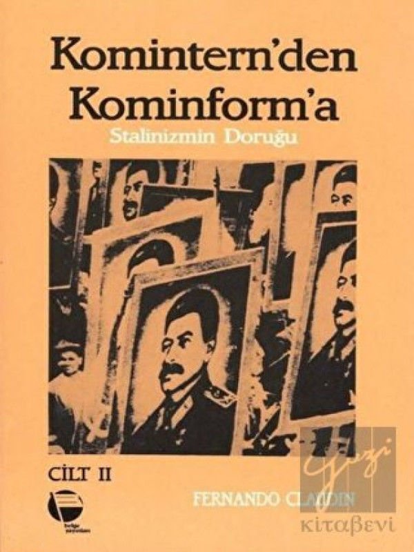 Komintern'den Kominforma - Cilt 2