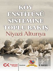 Köy Enstitüsü Sistemine Toplu Bakış