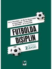 Futbolda Disiplin - Murat BalcıHüseyin AydınSinem TuranBuse AlbaySibel ÖzsoyU. İrem Uçak