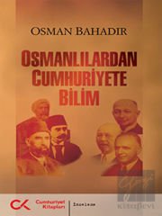 Osmanlılardan Cumhuriyete Bilim