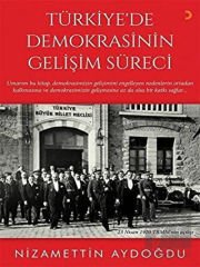 Türkiye’de Demokrasinin Gelişim Süreci
