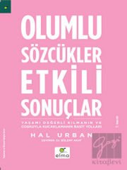 Olumlu Sözcükler Etkili Sonuçlar