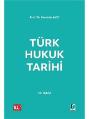 Türk Hukuk Tarihi - Mustafa Avcı - Haziran 2023