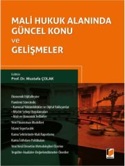 Mali Hukuk Alanında Güncel Konu ve Gelişmeler - Mustafa Çolak