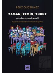 Zaman - Zemin - Zuhur