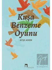 Kuşa Benzeme Oyunu