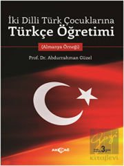 İki Dilli Türk Çocuklarına Türkçe Öğretimi