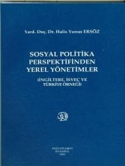 Sosyal Politika Perspektifinden Yerel Yönetimler -  Halis Yunus Ersöz