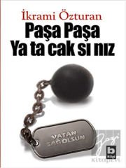 Paşa Paşa Yatacaksınız