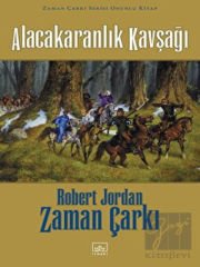 Alacakaranlık Kavşağı - Zaman Çarkı Cilt 10