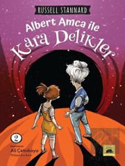 Albert Amca ile Kara Delikler - 2