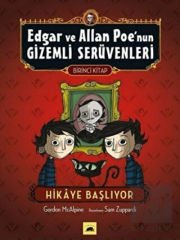 Edgar ve Allan Poe’nun Gizemli Serüvenleri - 1 : Hikaye Başlıyor